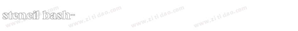 stencil bash字体转换